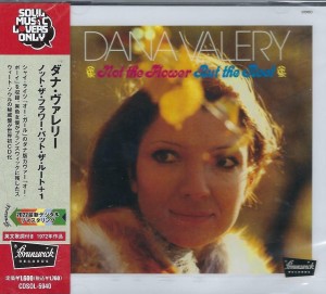 Dana Valery – Not The Flower But The Root