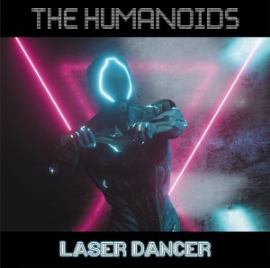 The Humanoids  – Laser Dancer  12