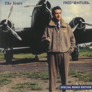 Fred Ventura – The Years (Special Remix Edition)