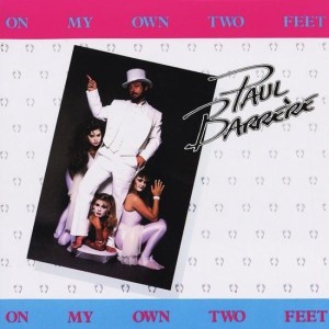 Paul Barrere ‎–  On My Own Two Feet