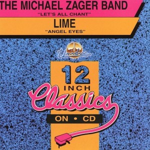 The Michael Zager Band / Lime – Let's All Chant / Angel Eyes