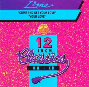 Lime   – Come And Get Your Love / Your Love