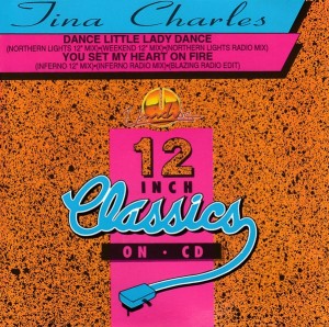 Tina Charles – Dance Little Lady Dance / You Set My Heart On Fire