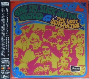 The Lost Generation – The Sly, Slick And The Wicked
