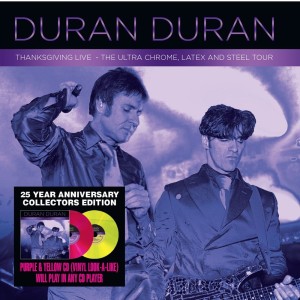 Duran Duran - The Ultra Chrome, Latex And Steel Tour - 25th Anniversary Edition (2-CD)