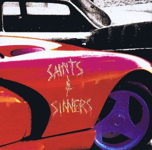 Saints & Sinners  – Saints & Sinners