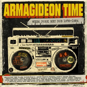 Armagideon Time - When Punk Met Dub (1978-1984) 3-CD