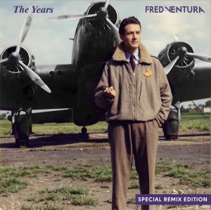 Fred Ventura – The Years (Special Remix Edition) 12 