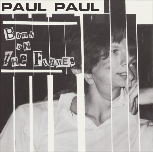Paul Paul – Burn On The Flames 12