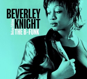 Beverley Knight - The B-Funk (Deluxe Edition), 2-CD Deluxe Edition