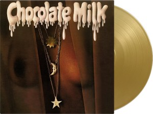 Chocolate Milk - Chocolate Milk (Gold Vinyl)