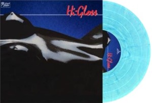 Hi-Gloss – Hi-Gloss   Lp  coloured