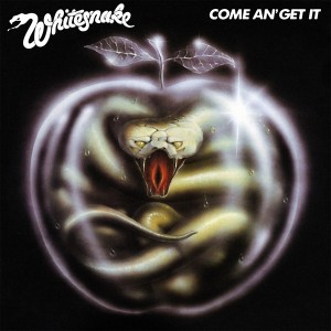 Whitesnake – Come An' Get It