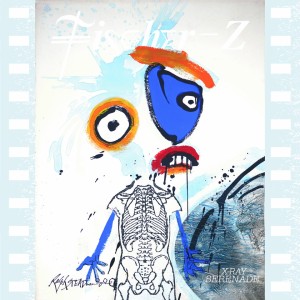 Fischer-Z - X-Ray Serenade