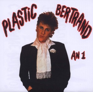 Plastic Bertrand -  An 1, Expanded CD Edition