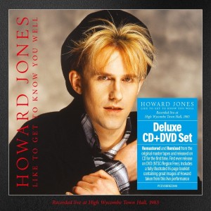 Howard Jones – Like To Get To Know You Well, Live At High Wycombe Town Hall, 1983, CD/DVD Edition