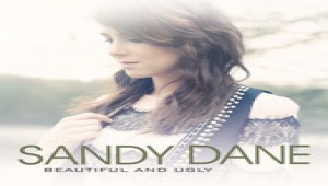 Sandy Dane - Beautiful And Ugly