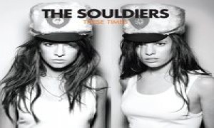 Soldiers - These Times