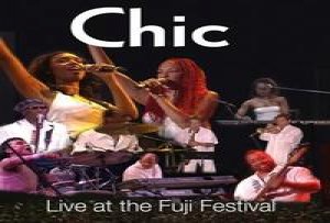 Chic - Live At The Fuji Festival