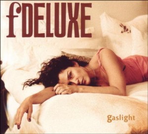 FdeLuxe - Gaslight 