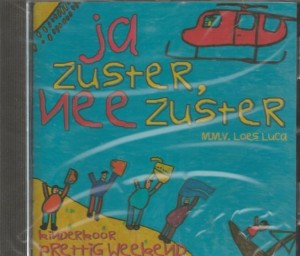 Kinderkoor Prettig Weekend en Loes Luca - Ja Zuster, Nee Zuster