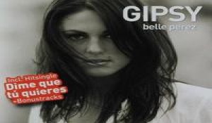 Belle Perez - Gipsy 