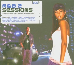 R & B 2 Sessions