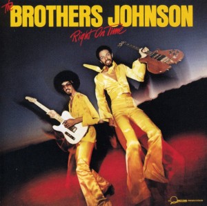 Brothers Johnson - Right on Time