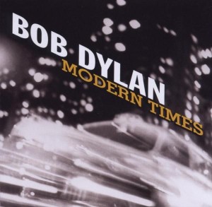 Bob Dylan - Moden Times