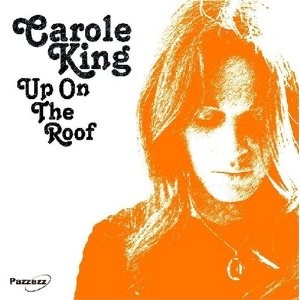 Carole King - Up On The Roof 