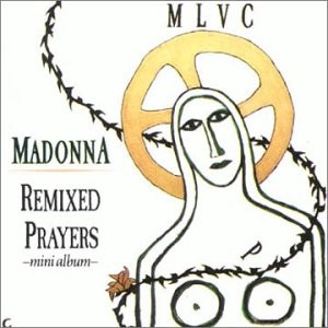 Madonna - Remixed Prayers 8 tracks