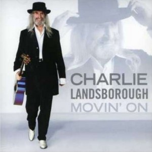 Charlie Landsborough - Movin On