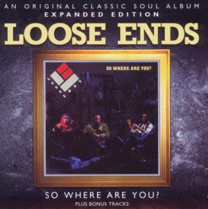 Loose Ends  -  So Where Are You? 