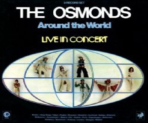 Osmonds - Around The World - Live in concert  2-cd