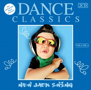 Dance Classics New Jack Swing Vol. 6