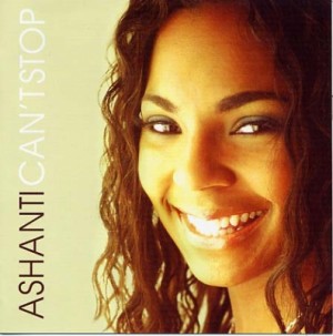 Ashanti‎– Can't Stop 