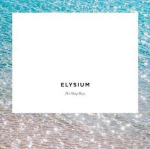 Pet Shop Boys - Elysium 