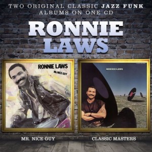 Ronnie Laws - Mr. Nice Guy / Classics Masters