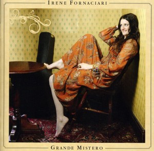 Irene Fornaciari - Grande Mistero