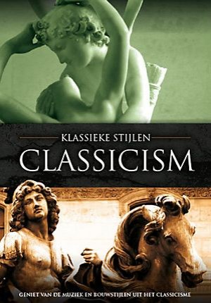 Klassieke stijlen - Classicism    dvd