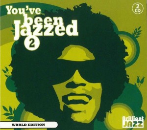 V/A - You've Been Jazzed 2  World Edition