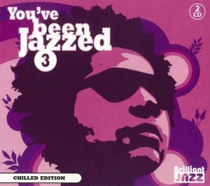 V/A - You've Been Jazzed 3 2-cd Chilled Edition