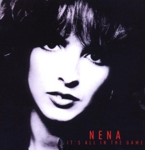 Nena - It's All In The Game
