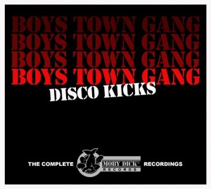 Boys Town Gang - Disco Kicks - The Moby Dick Recording 2-cd