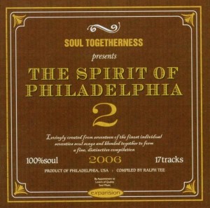 Soul Togetherness presents Spirit Of Philadelphia vol. 2