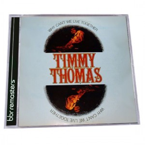 Timmy Thomas - Why Can’t We Live Together  BBR 245