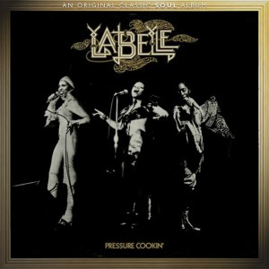 Labelle - Pressure Cookin’    smr