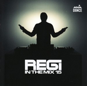 Regi ‎– In The Mix 15  