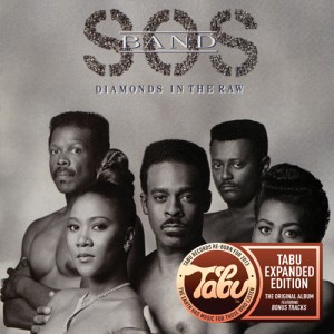 S.O.S. Band - Diamonds In The Raw ( Expanded Edition)
