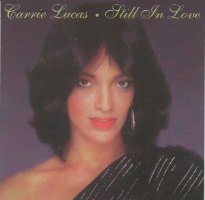 Carrie Lucas ‎– Still In Love
